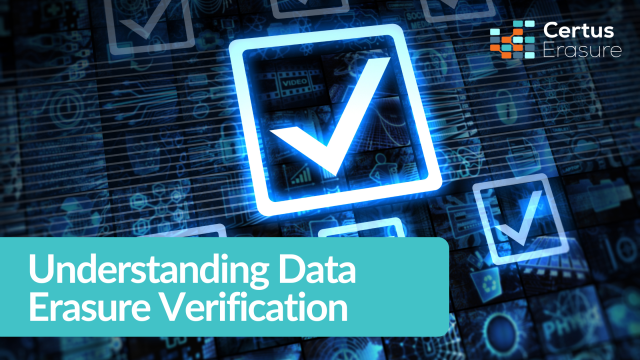 Data erasure verification   Certus Software